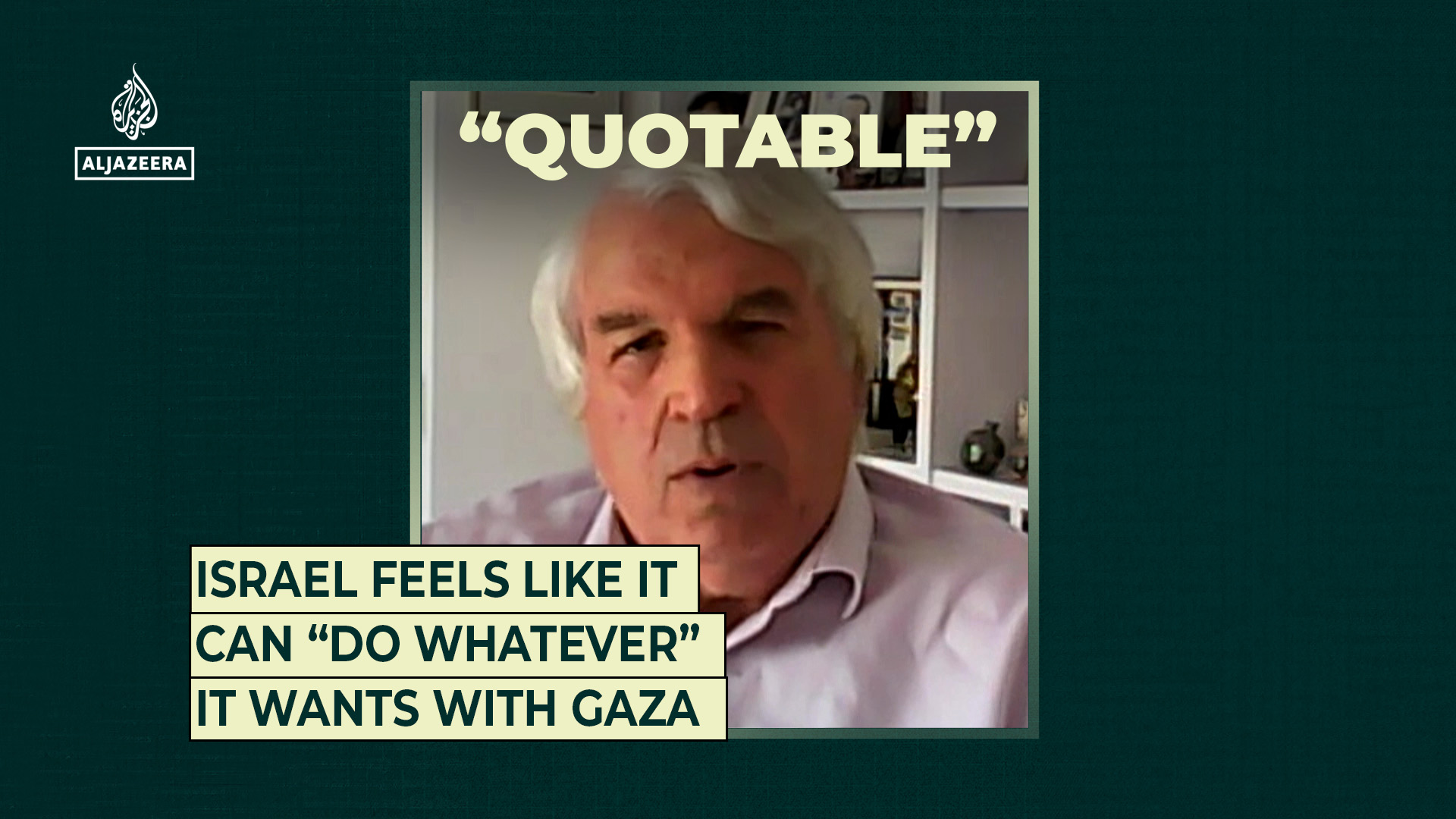 israel-feels-like-it-can-“do-whatever”-it-wants-with-gaza