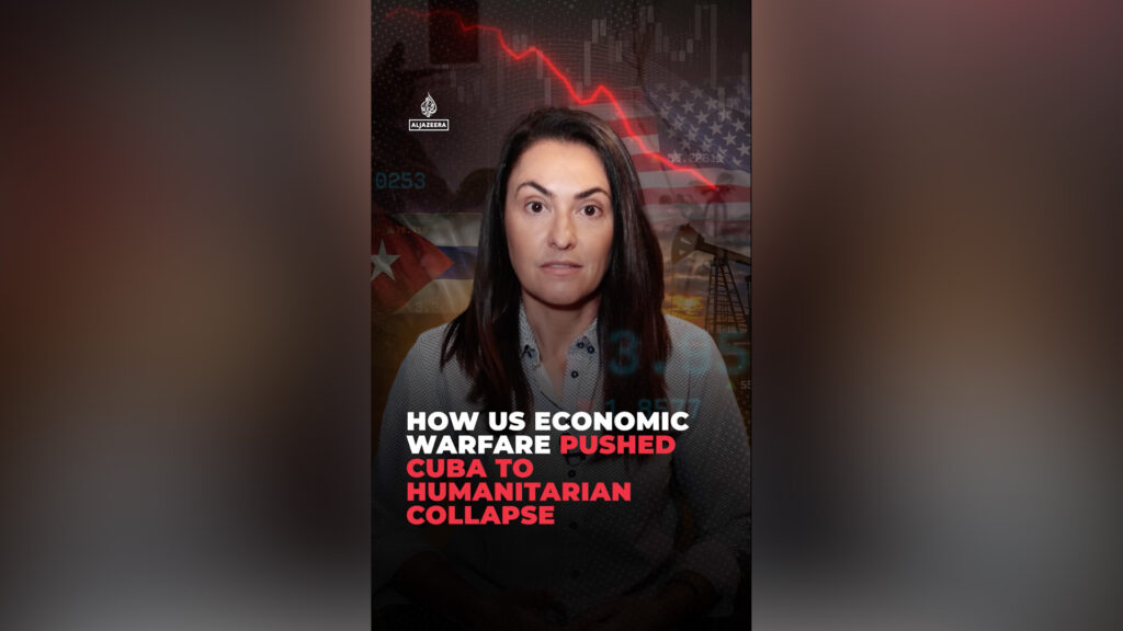 how-us-economic-warfare-pushed-cuba-to-humanitarian-collapse